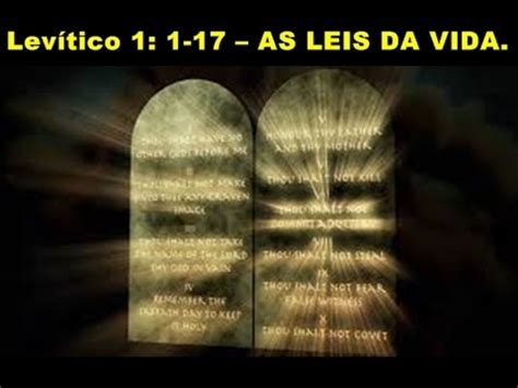 Levítico 1 1 17 AS LEIS DA VIDA YouTube