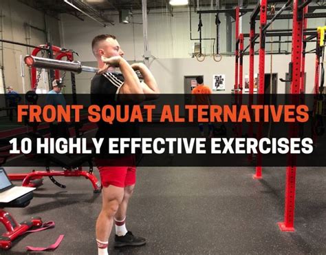 FRONT SQUAT ALTERNATIVES | PowerliftingTechnique.com