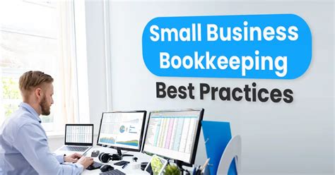 Tips And Best Practices For Small Business Bookkeeping Accountant