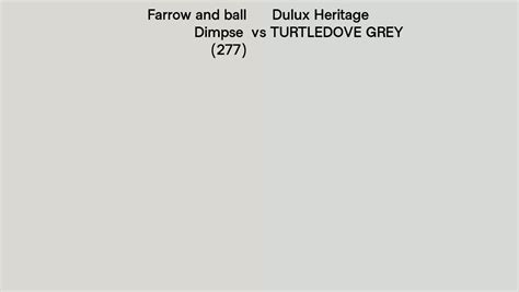 Farrow And Ball Dimpse 277 Vs Dulux Heritage Turtledove Grey Side By Side Comparison