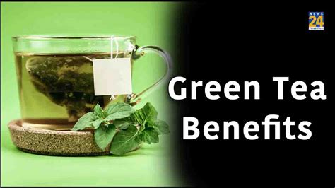 Green Tea Benefits सुबह खली पेट ग्रीन टी पीने के हैं कई जबरदस्त फायदे