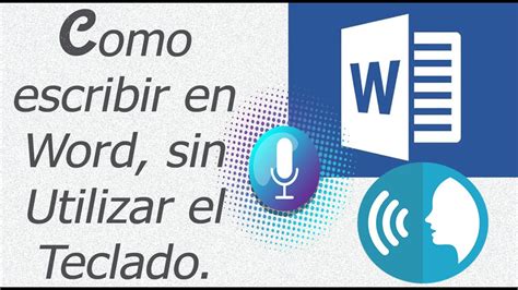 C Mo Escribir En Word Sin Necesidad De Utilizar El Teclado