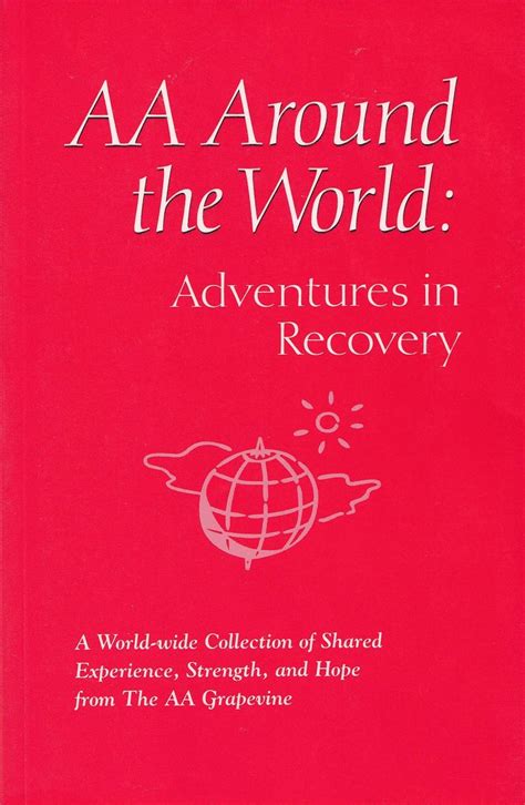 AA Around the World (Adventures in Recovery): Grapevine, Aa ...