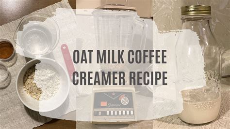 Oat Milk Coffee Creamer Recipe Tasty Simple And Rich