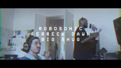 Robosonic Ferreck Dawn Let Live Feat Big Shug Video Teaser YouTube