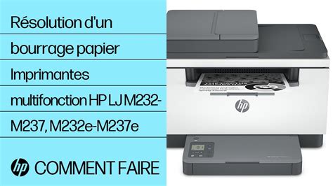 Imprimantes Multifonctions Hp Laserjet M232 à M237 Erreur De Bourrage Papier Assistance Hp®