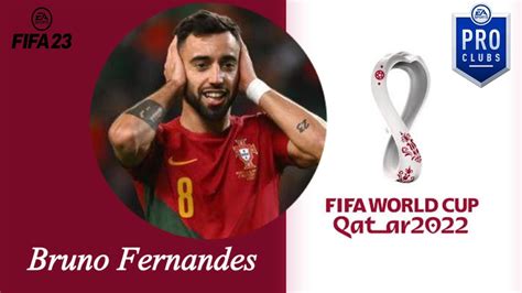 Fifa 23 Pro Club Face Creations Bruno Fernandes Portugal Fifa World