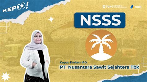 Incar Dana Miliar Ipo Pt Nusantara Sawit Sejahtera Tbk Nsss