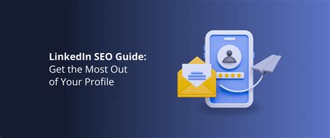 Linkedin Seo Guide Get The Most Out Of Your Profile Devrix