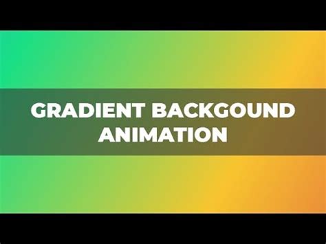 Gradient Background Animation Using Only HTML & CSS