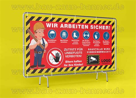 Warnung Hinweis Sicherheit F R Baustellen Banner Planen Bauzaunbanner