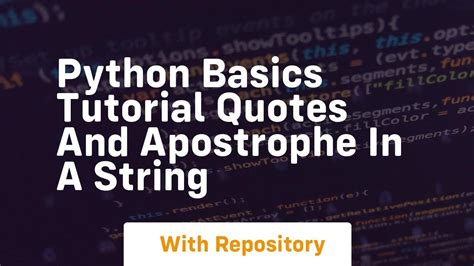 Python Basics Tutorial Quotes And Apostrophe In A String Youtube