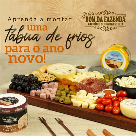 Tabua De Frios Ano Novo - Tábua de frios para o Ano Novo! | Bom da Fazenda