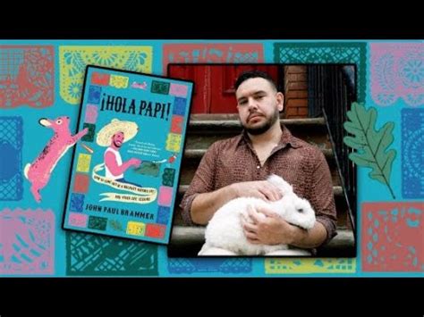 La Made Hola Papi Author John Paul Brammer Youtube