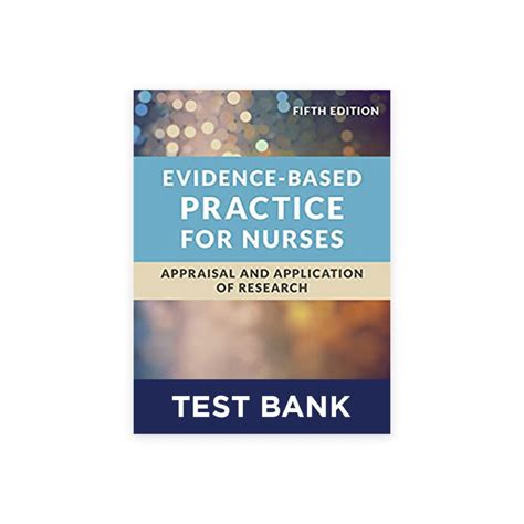 Evidence Based Practice For Nurses Appraisal And Application Of