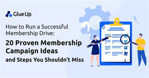 20 Proven Membership Drive Ideas to Attract and Retain Members • Glue Up