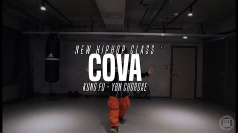 Cova Hiphop Class Kung Fu Ybn Chordae Justjerk Dance Academy