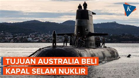 Australia Butuh Kapal Selam Nuklir Untuk Hadapi Militerisasi Indo