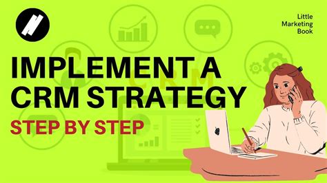 Step By Step Guide To Implementing A Winning Crm Strategy Youtube