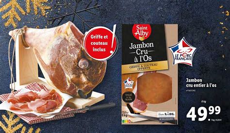 Promo Jambon Cru Entier à L os chez Lidl iCatalogue fr