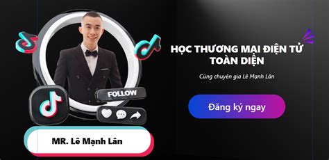Lê Mạnh Lân - Chuyên gia Thương mại điện tử