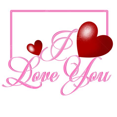 I Love You Text Png Picture Download Lettering I Love You Typography