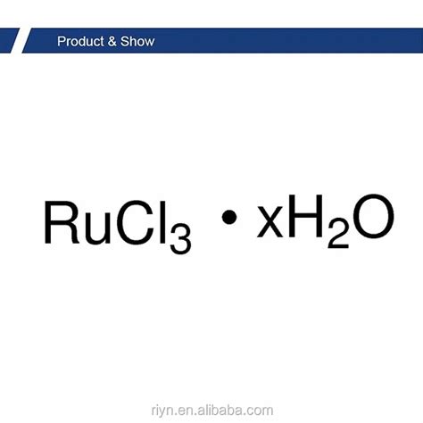 Reasonable Price Rucl3 Xh2o Rutheniumiiichloride Hydrate Buy