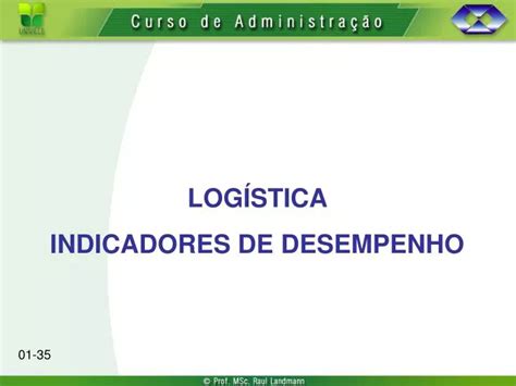 Ppt Log Stica Indicadores De Desempenho Powerpoint Presentation Free