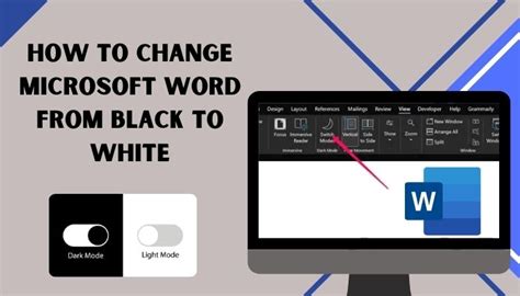 How To Change Microsoft Word From Black To White