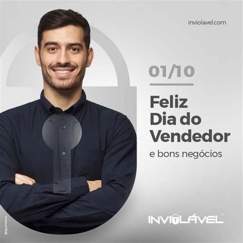 A Inviol Vel Parabeniza A Todos Os Vendedores Nesse Dia T O Especial