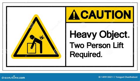 Caution Heavy Object Two Persons Lift Required Symbol Vector