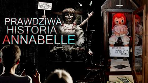 PRAWDZIWA HISTORIA ANNABELLE CDA