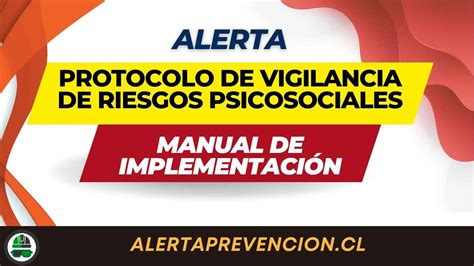 Protocolo Psicosocial Alerta De Prevención De Riesgos