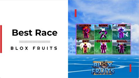 What Is the Best Race in Blox Fruits? All 6 Races, Ranked | GameGrinds