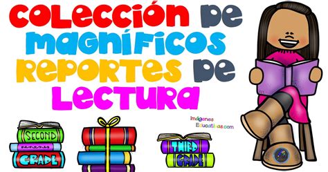 Colección de magníficos reportes de lectura Imagenes Educativas