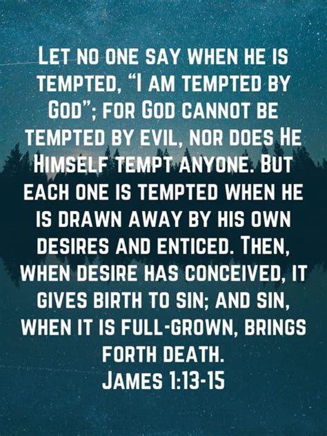 James Let No One Say When He Is Tempted I Am Tempted By God