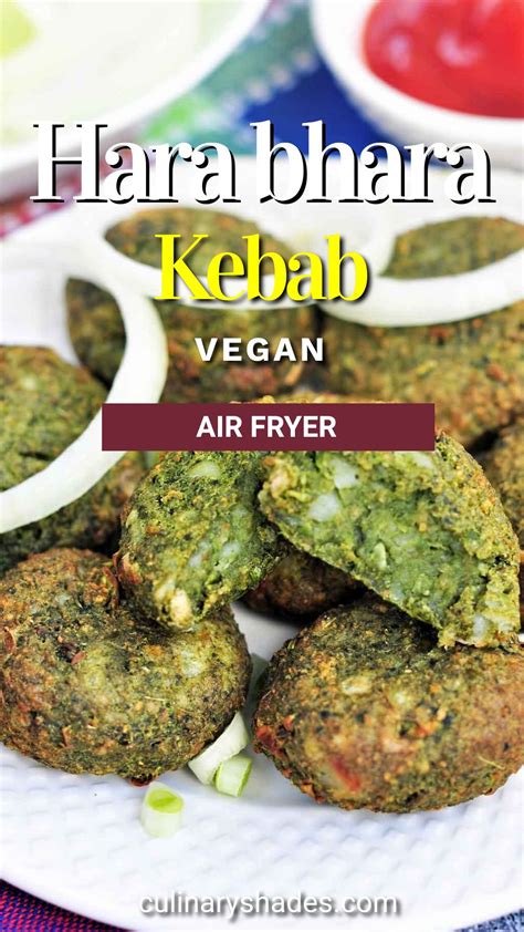 Hara Bhara Kebab In Air Fryer Culinary Shades