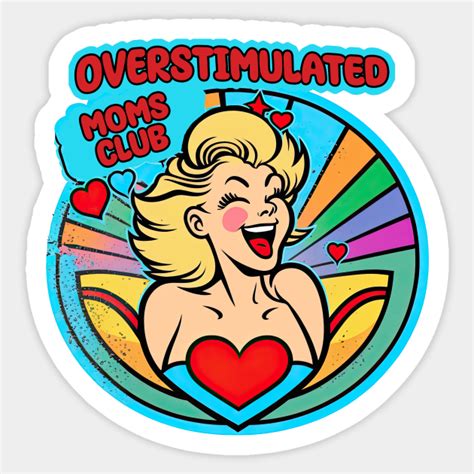 Overstimulated Moms Club Cute Retro Overstimulated Essential Overstimulated Moms Club