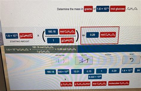 Solved Determine The Mass In Grams Of 1 6 X 10 Mol Glucose Chegg