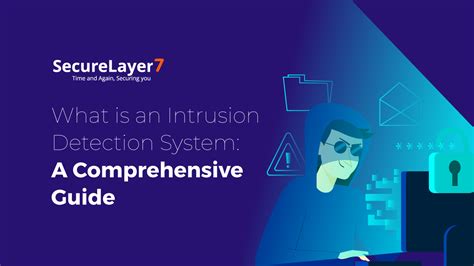 What Is An Intrusion Detection System A Comprehensive Guide