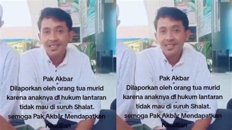 Nasib Pak Akbar Guru Pai Dipolisikan Karena Suruh Muridnya Shalat