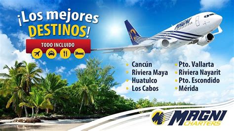 Magnicharters Paquetes Todo Incluido a Cancún Vacaciones Inolvidables