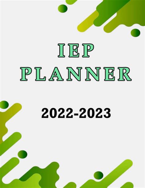 Buy Iep Planner 2022 2023 Keep Track Of Everything Youll Need To Know