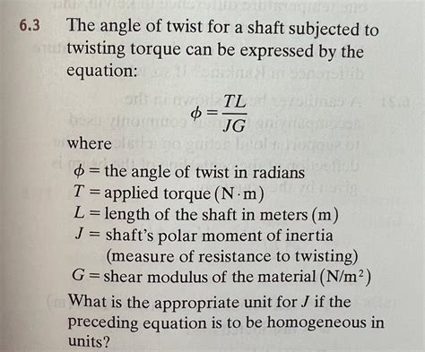 Solved The Angle Of Twist For A Shaft Subjected To Twisting Chegg