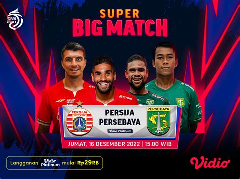 BIG MATCH BRI Liga 1 Persija Vs Persebaya Berikut Jadwal Dan Link