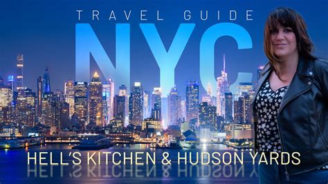 Hells Kitchen And Hudson Yards Nyc Things To Do Places To See Where