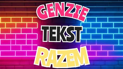 GENZIE RAZEM TEKST YouTube