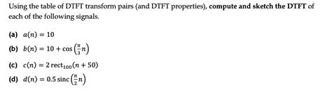 Using The Table Of Dtft Transform Pairs And Dtft Chegg