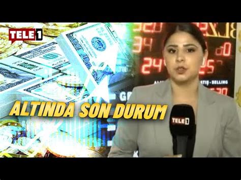 Altın fiyatlarında son durum ne Doların düşme ihtimali var mı TELE1