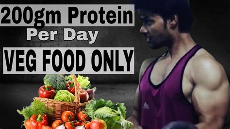 200 Gm Protein Veg Diet Per Day 200 Grams Protein Vegetarian Diet Youtube